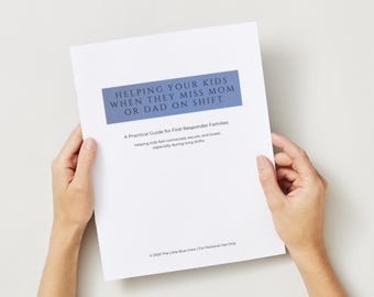 Hjälp dina barn när de saknar mamma eller pappa på jobbet | Familjeguide för poliser + utskrivbara material