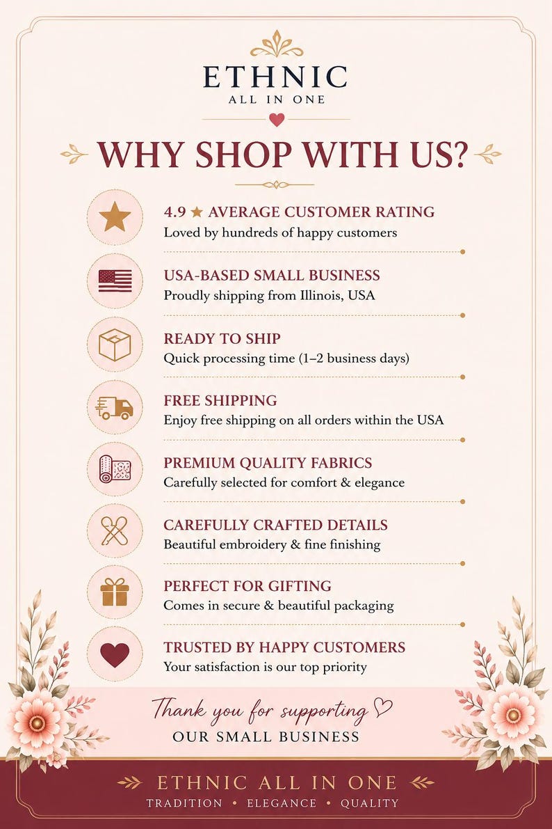 May include: A light pink informational graphic titled ETHNIC ALL IN ONE with the heading WHY SHOP WITH US? It lists eight points including customer rating, USA-based business, shipping details, fabric quality, embroidery, and gifting options.