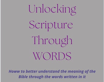 Unlocking Scripture Through WORDS