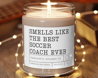 Smells Like The Best Soccer Coach Ever Candle | Soccer Coach Gift | Funny Candle Gift