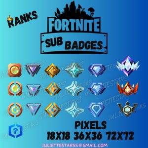 May include: A digital graphic featuring Fortnite sub badges in various shapes and colors, including diamonds, stars, and crowns. The image includes the text "Fortnite Sub Badges," "Ranks," and pixel dimensions.