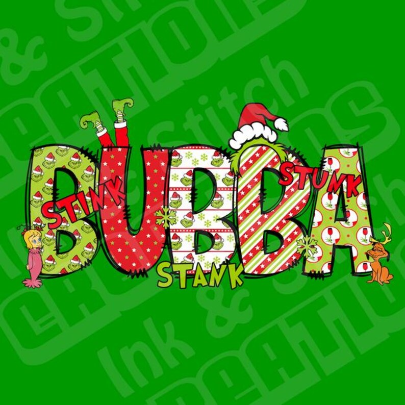 BUBBA Grinch Christmas, Transparent Background, 300 or Better Dpi, Png ...