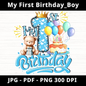 Mein 1. Geburtstag, Baby Erster Geburtstag Clipart, Mein erster Geburtstag PNG Sublimation Design, Geburtstag PNG Sublimation Download, Geschenk für Baby Junge