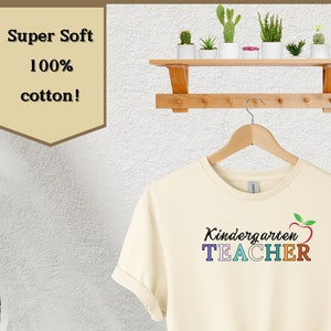 Kindergarten Teacher T-Shirt: Unisex Back To School Gift