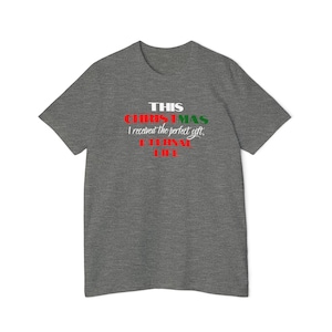 Religious This Christmas I received eternal life Christmas Short-Sleeve Jersey T-Shirt