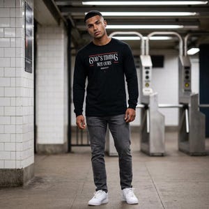 Religious Isaiah 55 Gods timing not ours Scripture Unisex Jersey Long Sleeve Tee