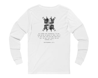 Religious Deuteronomy 31:6 Scripture Crown Unisex Jersey Long Sleeve Tee