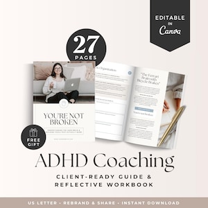May include: A digital ADHD coaching guide and reflective workbook. The cover reads "You're Not Broken" with a photo of a person using a laptop. The guide includes 27 pages and is editable in Canva.