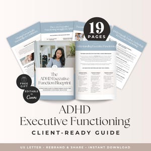 May include: A 19-page digital guide titled The ADHD Executive Function Blueprint, featuring blue and white pages with text on executive functioning, time management, and emotional regulation. Includes a free gift icon and Canva editability.