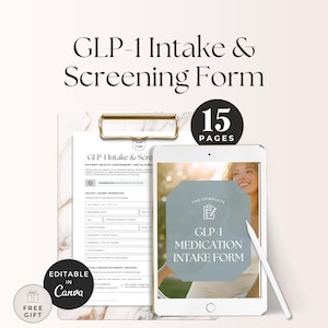 Pode incluir: Um tablet digital e uma prancheta com um formulário médico. O tablet exibe "GLP-1 Medication Intake Form" e a prancheta mostra uma avaliação da saúde do paciente. A imagem inclui o texto "GLP-1 Intake & Screening Form", "15 Pages", "Editable in Canva" e "Free Gift".