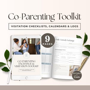 May include: A Co-Parenting Toolkit digital document set featuring 9 pages of visitation checklists, calendars, and logs. The display shows a tablet and an open planner page titled Daily Custody Exchange, with text indicating it is editable in Canva.