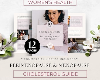 May include: A 12-page digital guide titled Women's Health: 10 Tips to Reduce Cholesterol in Perimenopause & Menopause. The template features text, imagery of a person with glasses, and a person sitting on a bed, framed by white magnolia flowers.