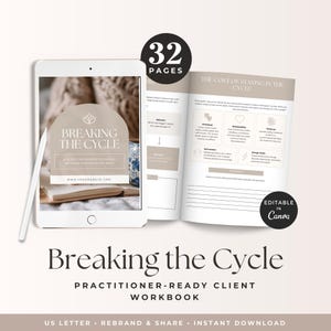 Pode incluir: Um tablet digital exibindo a capa de um caderno de exercícios intitulado Breaking the Cycle, ao lado de uma página aberta com o título The Cost of Staying in the Cycle. O caderno tem 32 páginas, é editável no Canva e tamanho US Letter.