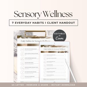 Op de afbeelding: Een digitale cliënt-handout getiteld Sensory Wellness 7 Everyday Habits met een lijst van dagelijkse gewoonten. Het document wordt weergegeven op een tablet en een klembord met een marmerpatroon. Een zwarte badge vermeldt Editable in Canva.