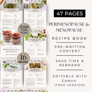 Perimenopause and Menopause Recipe Book
Lead Magnet Ebook 
Canva Editable Template
Commercial license included
16 Recipes
47 Pages