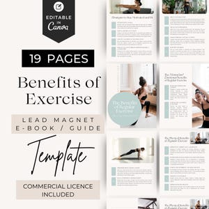 May include: A 19-page e-book template titled "Benefits of Exercise" with a lead magnet guide. The template features a minimalist design with a light blue and white color scheme. The cover image shows a woman doing yoga.