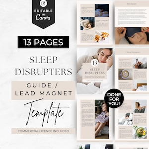 Könnte beinhalten: Eine 13-seitige digitale Anleitung und Lead-Magnet-Vorlage mit dem Titel Sleep Disrupters, die bearbeitbare Layouts in Canva bietet. Das Dokument enthält verschiedene Abschnitte mit Text sowie Fotos von schlafenden Personen, Kaffee und Lebensmitteln.