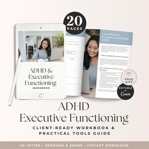 May include: A 20-page ADHD and Executive Functioning workbook and practical tools guide. The digital document features a cover with a person using a laptop, a cheat sheet page, and text labels including Free Gift and Editable in Canva.