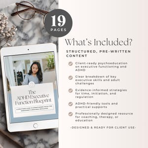May include: A digital tablet shows "The ADHD Executive Function Blueprint" with 19 pages. The image includes text about structured content, including psychoeducation, executive skills, and ADHD-friendly tools. The tablet is on a marble surface.
