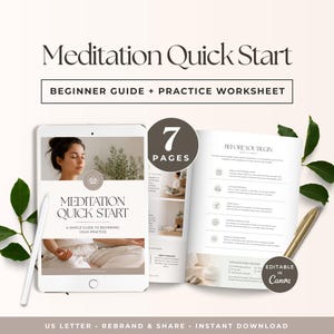 Op de afbeelding: Een digitale meditatiegids getiteld Meditation Quick Start, met een beginnersgids en oefenwerkblad. Het document bevat 7 pagina's, is bewerkbaar in Canva en wordt gepresenteerd met een witte styluspen.