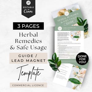 Herbal Remedies & Safe Usage
Lead Magnet / Guide / Client Handout
Canva Editable Template
Commercial License Included
3 Pages