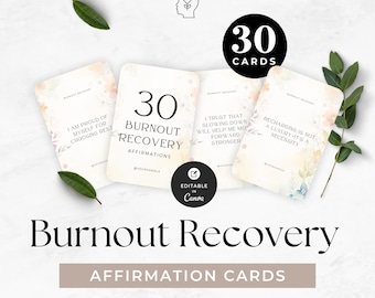 May include: A set of 30 Burnout Recovery affirmation cards with floral accents. The cards feature text including 'I am proud of myself for choosing rest', 'I trust that slowing down will help me move forward stronger', and 'Recharging is not a luxury-it's a necessity'.
