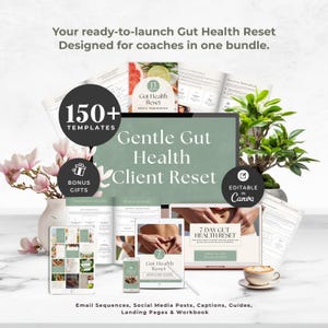 May include: A digital marketing bundle with the text "Gentle Gut Health Client Reset" and "150+ Templates." The image includes a laptop, tablet, and smartphone, along with a coffee cup and a small plant. The bundle is designed for coaches.