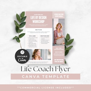 May include: A Life Coach Flyer Canva template in soft pink and white. The flyer includes text about a "Life by Design Workshop" with details on what's included and who it's for. The flyer also features images of a woman and decorative leaves.