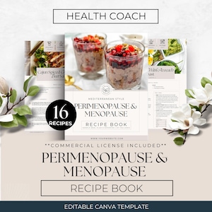 Perimenopause and Menopause Recipe Book
Lead Magnet Ebook 
Canva Editable Template
Commercial license included
16 Recipes
47 Pages