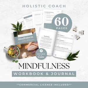 Peut inclure: Un cahier d'exercices et journal de pleine conscience de 60 pages avec une couverture montrant une personne assise. L'ensemble comprend plusieurs pages imprimées, un badge circulaire indiquant 60 pages et un badge modifiable dans Canva. Le texte inclut Holistic Coach, Mindfulness, A Journey to Presence et Dear Reader.