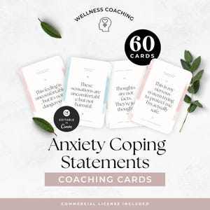 May include: Anxiety Coping Statements coaching cards with text on each card. The cards are white with pink and blue accents. The image includes the text "Wellness Coaching", "Editable in Canva", and "60 Cards".