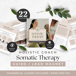 Puede incluir: Un conjunto de guías digitales e imanes de clientes potenciales para terapia somática con 22 plantillas. Los documentos incluyen texto titulado Somatic Therapy, Unlocking the Body's Wisdom, Introduction y Somatic Resourcing and Coherence, en beige.