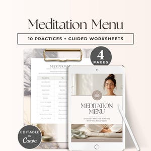Könnte beinhalten: Eine digitale Meditationsmenü-Vorlage mit 10 Übungen und geführten Arbeitsblättern auf 4 Seiten. Das Dokument enthält eine Tabelle mit Meditationstechniken, ein Tablet mit dem Deckblatt und einen Eingabestift, alles bearbeitbar in Canva.
