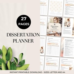 May include: A 27-page dissertation planner printable document featuring various organizational templates, including a research data tracker, timeline, and final submission checklist, displayed with soft beige accents and green leaf graphics.