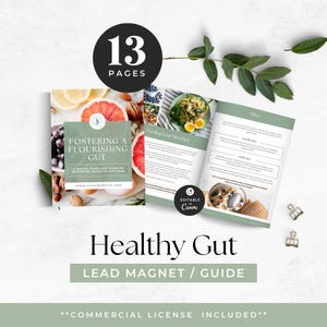 May include: A 13-page digital guide titled Fostering a Flourishing Gut, featuring a food-first approach to digestive wellness. The document includes sections on feeding microbes and fiber, with imagery of grapefruit, nuts, and bowls of food.