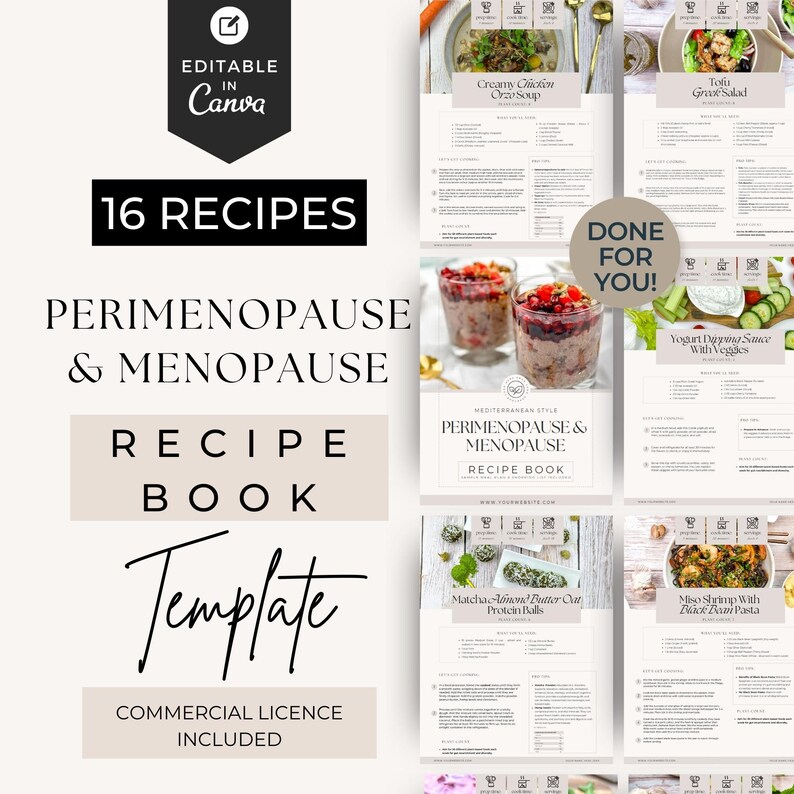 Perimenopause and Menopause Recipe Book
Lead Magnet Ebook 
Canva Editable Template
Commercial license included
16 Recipes
47 Pages