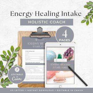 May include: A four-page energy healing intake form template for a holistic coach. The document is displayed on a wooden clipboard and a tablet screen, featuring sections for client information and health overview, editable in Canva.