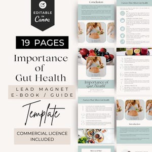 May include: A 19-page e-book template titled "Importance of Gut Health" with a light blue and white color scheme. The template includes a lead magnet, e-book, and guide. The cover features a woman with a healthy gut and a bowl of fruit. The text "Importance of Gut Health" is in a light blue font. The text "Lead Magnet E-Book/Guide" is in a dark blue font. The text "Template" is in a light blue font. The text "Commercial License Included" is in a dark blue font.