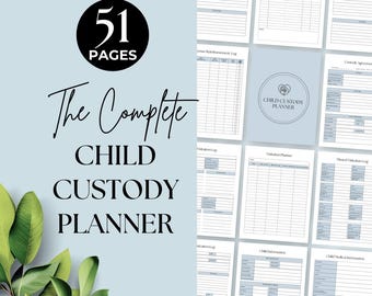 May include: A 51-page digital planner titled The Complete Child Custody Planner, featuring various printable forms for tracking visitation, medical information, and custody agreements in letter size and A4 formats with a light blue background.