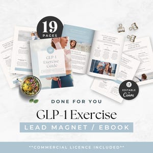 May include: A digital product mockup for a 19-page GLP-1 Exercise Guide ebook. The ebook cover features a woman in workout clothes. The text "GLP-1 Exercise Guide" is on the cover. The text "DONE FOR YOU" and "LEAD MAGNET / EBOOK" are below the image. The text "COMMERCIAL LICENCE INCLUDED" is at the bottom of the image.