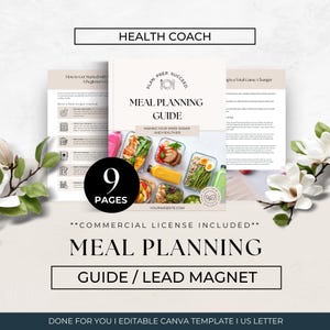 May include: A 9-page meal planning guide and lead magnet template for health coaches. The cover features the text Plan, Prep, Succeed, Meal Planning Guide, Making Your Week Easier and Healthier, and YourWebsite.com, with images of meal prep containers.