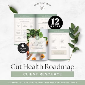 May include: A layout of a "Gut Health Roadmap" client resource, with the text "Gut Health Roadmap CLIENT RESOURCE" in a modern font. The image includes the text "12 PAGES" in a black circle, and "EDITABLE IN Canva". The background is a soft green.
