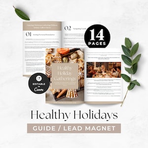 May include: A 14-page digital guide titled Healthy Holiday Gatherings, featuring text on setting personal boundaries and navigating family events. The document includes a photo of gingerbread cookies and a group dining, with an Editable in Canva badge.
