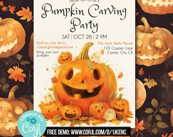 May include: A printable invitation for a pumpkin carving party. The invitation features a watercolor illustration of a smiling jack-o-lantern with smaller pumpkins and ghosts. The text reads "Please Join Us For A Pumpkin Carving Party SAT | OCT 26 | 2 PM RSVP by Oct 29 to casper.ghost@gmail.com + Bring your own pumpkin The Jack Skelly House 123 Casper Lane Candy City, CA PERSONALIZE WITH Corjl FREE DEMO: WWW.CORJL.COM/D/1JKENC"