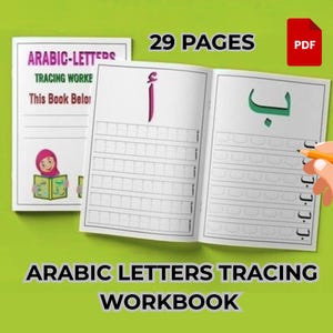 May include: An open workbook with Arabic letters for tracing, featuring the text "ARABIC LETTERS TRACING WORKBOOK". The cover shows a girl reading a book. The image also includes the text "29 PAGES" and a PDF icon.