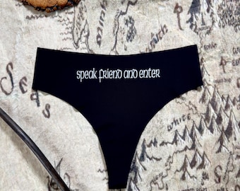 Speak Friend and Enter Fantasy Themed Thong. Middle Earth's Gift for her. LOTR Inspired.