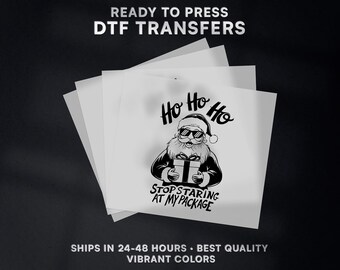 Ho Ho Ho Funny Santa Christmas Ready to Press DTF Transfer | Christmas DTF Transfer Ready to Press on Shirt | Christmas DTF Print | #582