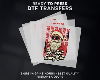 Cool Santa You Ain't Getting Shit Christmas Ready to Press DTF Transfer | Christmas DTF Transfer Ready to Press on Shirt | DTF Print | #593