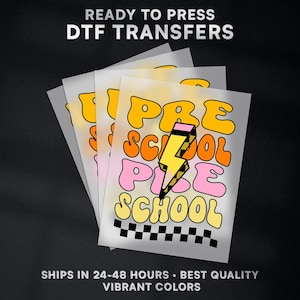 Back to School Ready to Press DTF Transfer | Preschool | Back to School DTF Transfer | Back to School DTF Print | Iron on Transfer