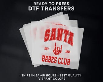Santa Babes Club Christmas Ready to Press DTF Transfer | Christmas DTF Transfer Ready to Press on Shirt | Christmas DTF Print | #541